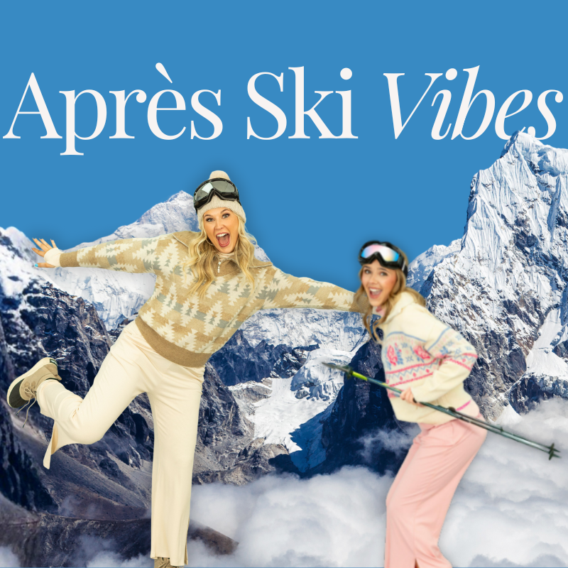 Après Ski Vibes